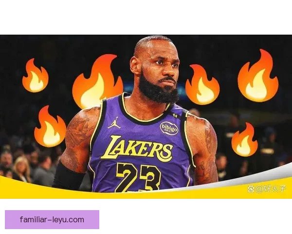 詹姆斯带队逆转西部格局年轻球星崛起引爆NBA新赛季风云